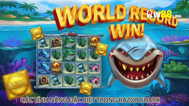 Các tính năng đặc biệt trong Razor Shark